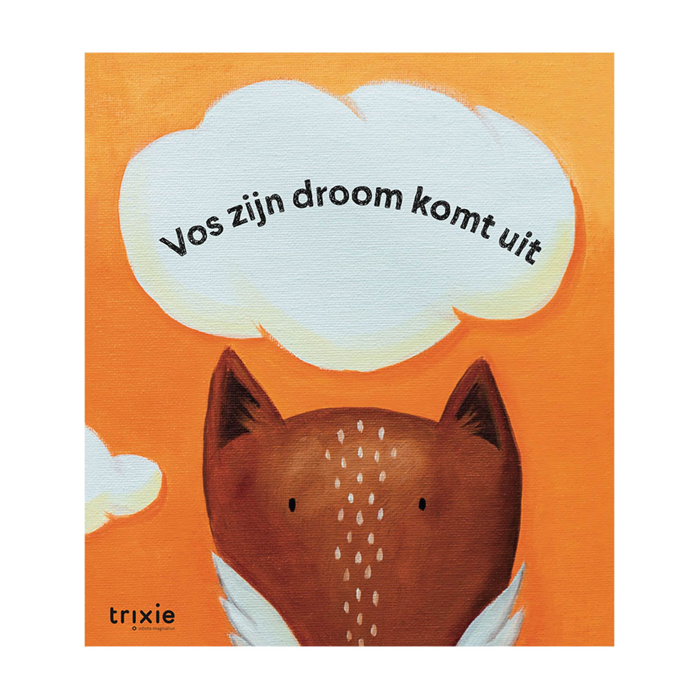 Trixie Baby Jeux, puzzles & livres Le rêve du renard devient réalité NL livre de conte